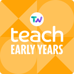 Teach Early Years